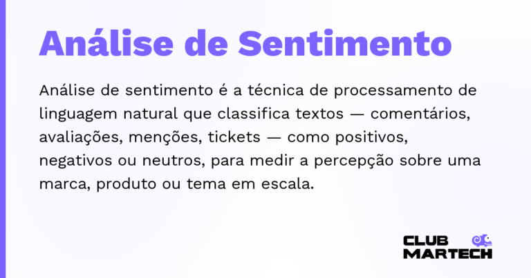 Análise de Sentimento — Análise de sentimento é a técnica de processamento de linguagem natural que classifica textos — comentários, avaliações,