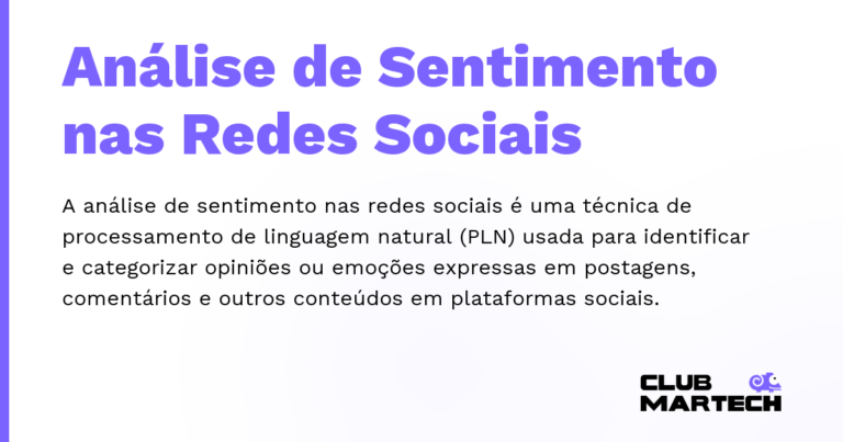 Análise de Sentimento nas Redes Sociais — A análise de sentimento nas redes sociais é uma técnica de processamento de linguagem natural (PLN) usada para identific