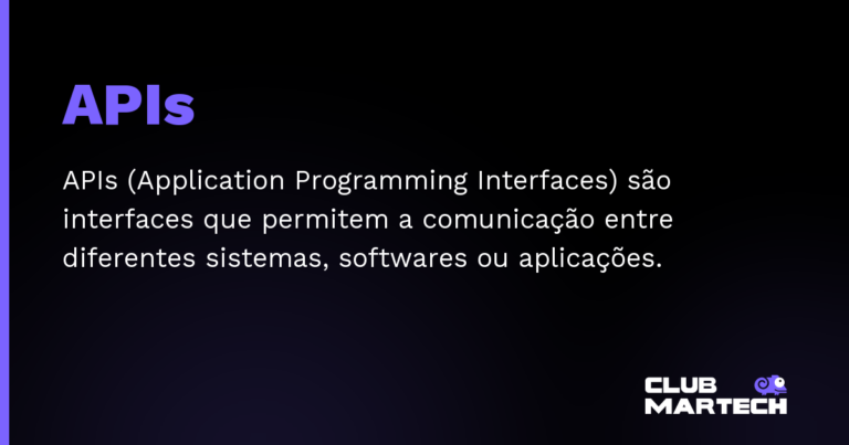 APIs — APIs (Application Programming Interfaces) são interfaces que permitem a comunicação entre diferentes sistemas, softwares