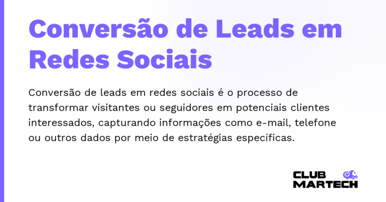 Conversão de Leads em Redes Sociais — Conversão de leads em redes sociais é o processo de transformar visitantes ou seguidores em potenciais clientes interess