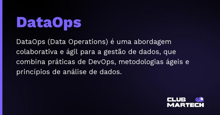 DataOps — DataOps (Data Operations) é uma abordagem colaborativa e ágil para a gestão de dados, que combina práticas de DevOps, me
