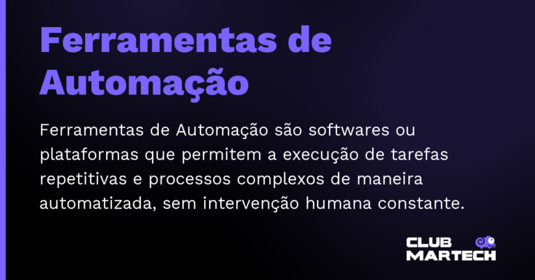 Ferramentas de Automação — Ferramentas de Automação são softwares ou plataformas que permitem a execução de tarefas repetitivas e processos complex
