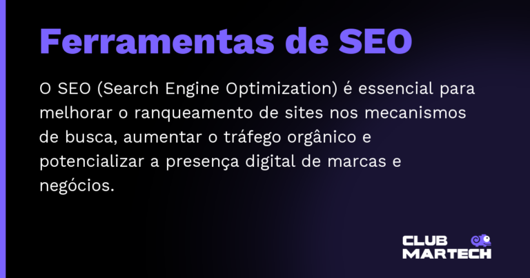 Ferramentas de SEO — O SEO (Search Engine Optimization) é essencial para melhorar o ranqueamento de sites nos mecanismos de busca, aumentar o