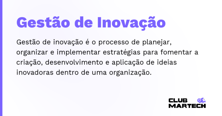 Gestão de Inovação — Gestão de inovação é o processo de planejar, organizar e implementar estratégias para fomentar a criação, desenvolviment