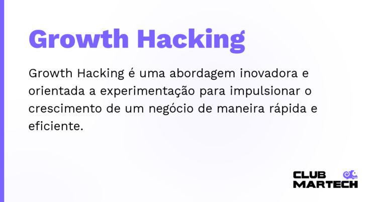 Growth Hacking — Growth Hacking é uma abordagem inovadora e orientada a experimentação para impulsionar o crescimento de um negócio de ma