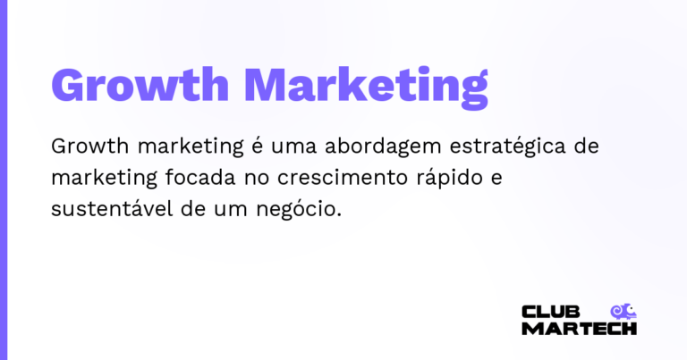 Growth Marketing — Growth marketing é uma abordagem estratégica de marketing focada no crescimento rápido e sustentável de um negócio.