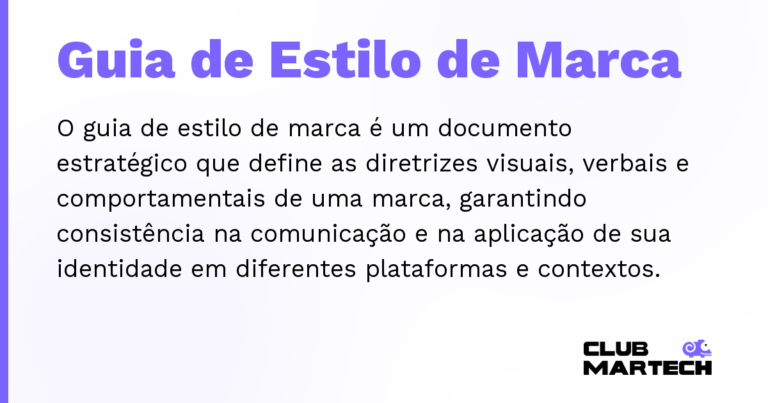 Guia de Estilo de Marca — O guia de estilo de marca é um documento estratégico que define as diretrizes visuais, verbais e comportamentais de uma
