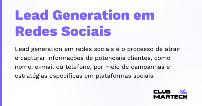 Lead Generation em Redes Sociais — Lead generation em redes sociais é o processo de atrair e capturar informações de potenciais clientes, como nome, e-mail