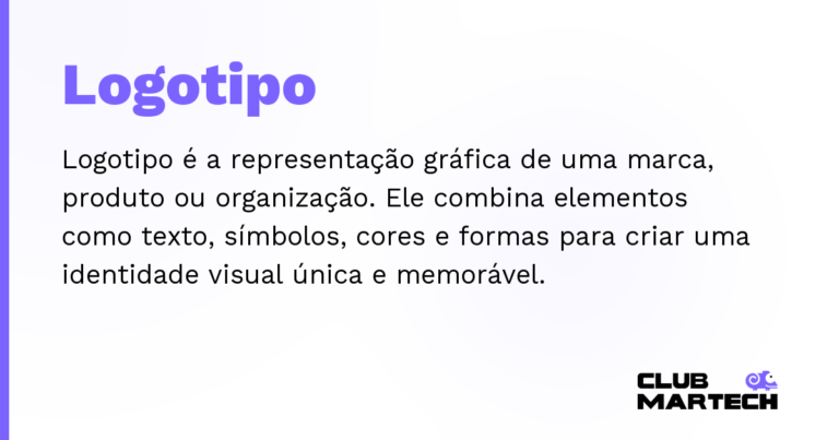 Logotipo — Logotipo é a representação gráfica de uma marca, produto ou organização. Ele combina elementos como texto, símbolos, cor
