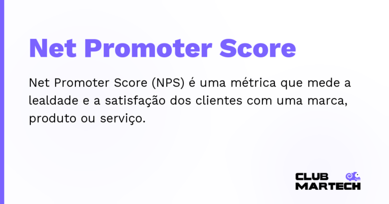 Net Promoter Score — Net Promoter Score (NPS) é uma métrica que mede a lealdade e a satisfação dos clientes com uma marca, produto ou serviço