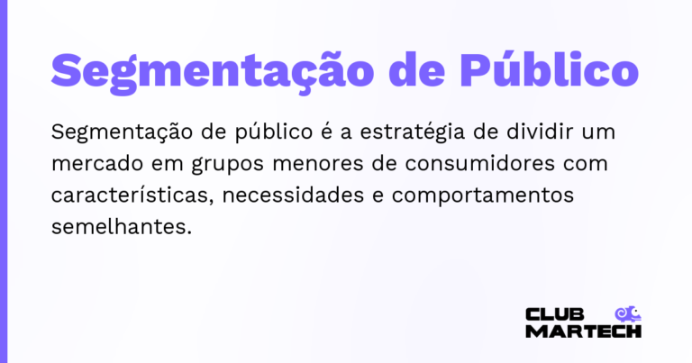 Segmentação de Público — Segmentação de público é a estratégia de dividir um mercado em grupos menores de consumidores com características, neces