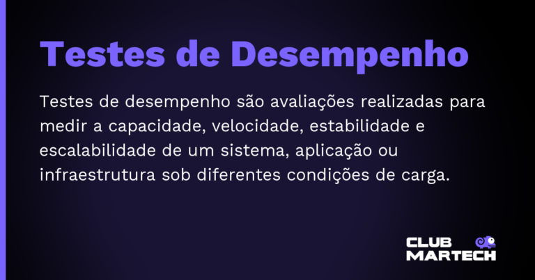 Testes de Desempenho — Testes de desempenho são avaliações realizadas para medir a capacidade, velocidade, estabilidade e escalabilidade de um