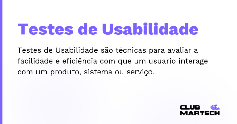 Testes de Usabilidade — Testes de Usabilidade são técnicas para avaliar a facilidade e eficiência com que um usuário interage com um produto, si