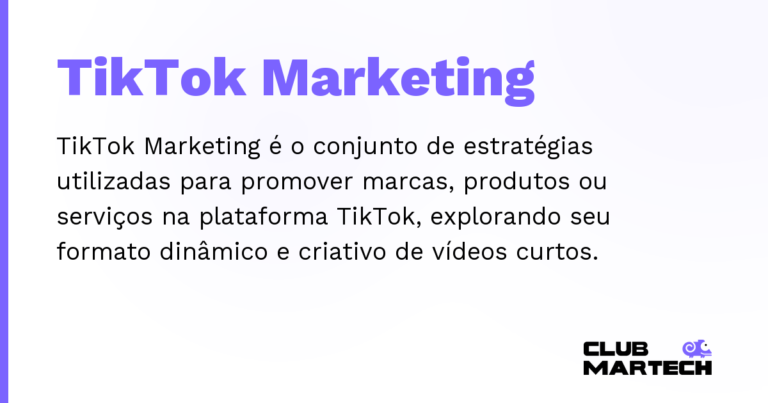 TikTok Marketing — TikTok Marketing é o conjunto de estratégias utilizadas para promover marcas, produtos ou serviços na plataforma TikTok,