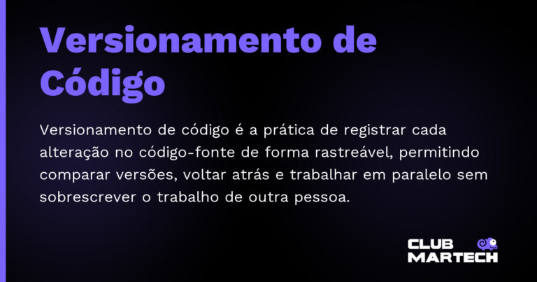 Versionamento de Código — Versionamento de código é a prática de registrar cada alteração no código-fonte de forma rastreável, permitindo comparar