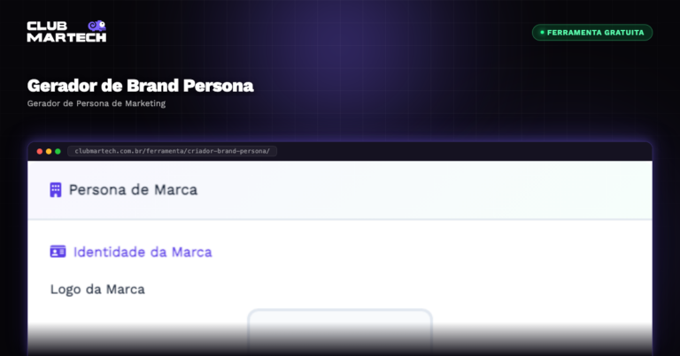 Gerador de Brand Persona - Club Martech