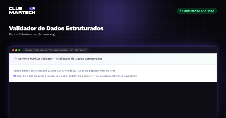 Validador de Dados Estruturados - Club Martech