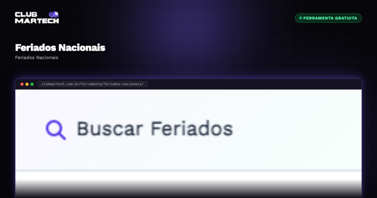 Feriados Nacionais - Club Martech