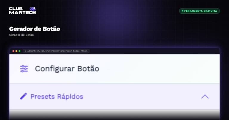 Gerador de Botão - Club Martech