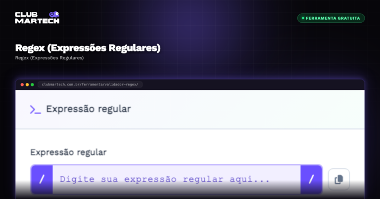 Regex (Expressões Regulares) - Club Martech